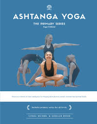 Ashtanga Yoga: Primära Serien - Yoga Chikitsa