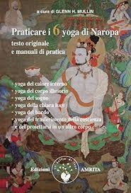 Praticare Yoga: Naropa i 6 Steg